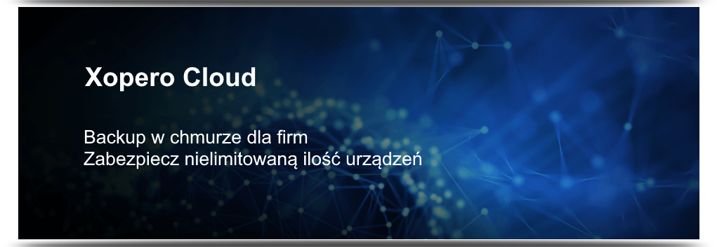 xopero cloud - backup w chmurze dla firm